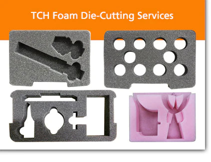 Foam Die-Cutting Services - TCH